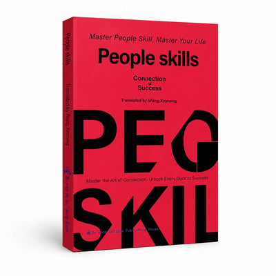 People Skills, Wisdom for Navigating Breakdowns, Practical and Nuanced Strategies for Dealing with People, Social Skills